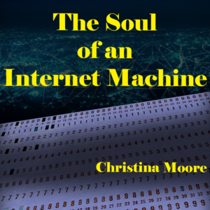 Soul of an Internet Machine
